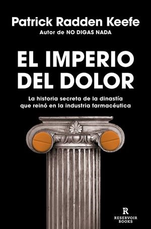 EL IMPERIO DEL DOLOR | 9788418052491 | KEEFE, PATRICK RADDEN | Llibres Parcir | Librería Parcir | Librería online de Manresa | Comprar libros en catalán y castellano online