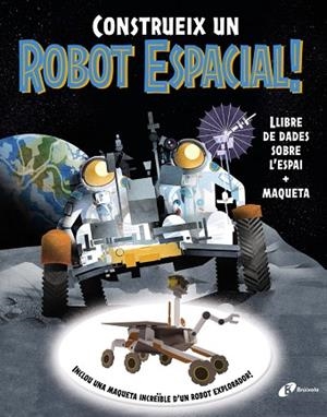 CONSTRUEIX UN ROBOT ESPACIAL! | 9788413494791 | SPARROW, GILES/WILSHER, JANE/ROBERTSON, EVE | Llibres Parcir | Llibreria Parcir | Llibreria online de Manresa | Comprar llibres en català i castellà online