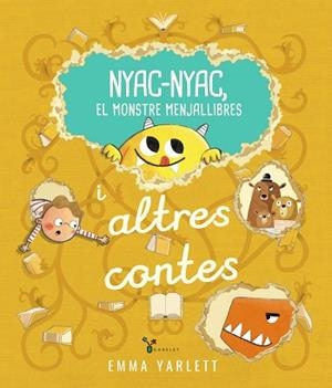 NYAC-NYAC, EL MONSTRE MENJALLIBRES I ALTRES CONTES | 9788413494715 | YARLETT, EMMA | Llibres Parcir | Librería Parcir | Librería online de Manresa | Comprar libros en catalán y castellano online