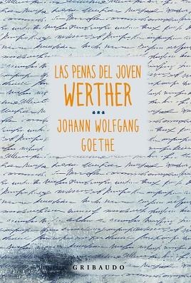 LAS PENAS DEL JOVEN WERTHER | 9788412978278 | GOETHE, JOHANN WOLFGANG | Llibres Parcir | Llibreria Parcir | Llibreria online de Manresa | Comprar llibres en català i castellà online