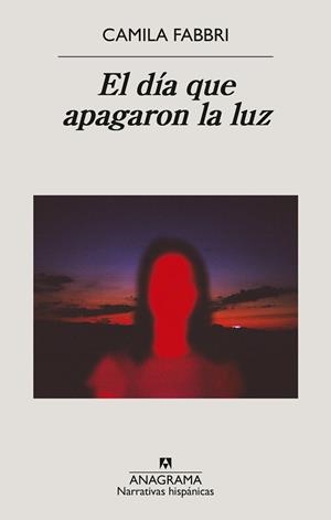 EL DÍA QUE APAGARON LA LUZ | 9788433947925 | FABBRI, CAMILA | Llibres Parcir | Llibreria Parcir | Llibreria online de Manresa | Comprar llibres en català i castellà online