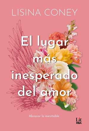 EL LUGAR MÁS INESPERADO DEL AMOR | 9788411329859 | CONEY, LISINA | Llibres Parcir | Llibreria Parcir | Llibreria online de Manresa | Comprar llibres en català i castellà online