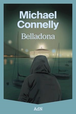 BELLADONA | 9791387596217 | CONNELLY, MICHAEL | Llibres Parcir | Llibreria Parcir | Llibreria online de Manresa | Comprar llibres en català i castellà online