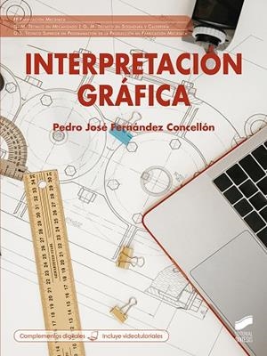 INTERPRETACIÓN GRÁFICA | 9788413574509 | FERNÁNDEZ CONCELLÓN, PEDRO JOSÉ | Llibres Parcir | Librería Parcir | Librería online de Manresa | Comprar libros en catalán y castellano online