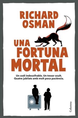 UNA FORTUNA MORTAL | 9788466434317 | OSMAN, RICHARD | Llibres Parcir | Librería Parcir | Librería online de Manresa | Comprar libros en catalán y castellano online