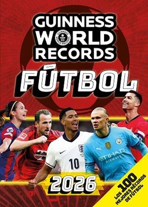 GUINNESS WORLD RECORDS 2026. FÚTBOL | 9788408307075 | GUINNESS WORLD RECORDS | Llibres Parcir | Llibreria Parcir | Llibreria online de Manresa | Comprar llibres en català i castellà online