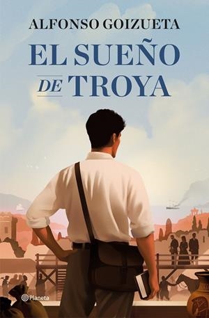 EL SUEÑO DE TROYA | 9788408308867 | GOIZUETA, ALFONSO | Llibres Parcir | Llibreria Parcir | Llibreria online de Manresa | Comprar llibres en català i castellà online