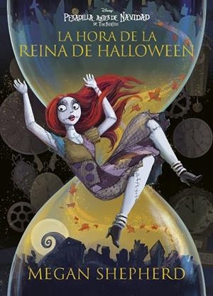 PESADILLA ANTES DE NAVIDAD. LA HORA DE LA REINA DE HALLOWEEN | 9791387526689 | DISNEY/SHEPHERD, MEGAN | Llibres Parcir | Llibreria Parcir | Llibreria online de Manresa | Comprar llibres en català i castellà online