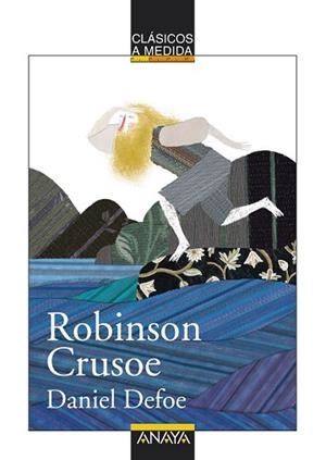 ROBINSON CRUSOE | 9788467828719 | DEFOE, DANIEL | Llibres Parcir | Librería Parcir | Librería online de Manresa | Comprar libros en catalán y castellano online