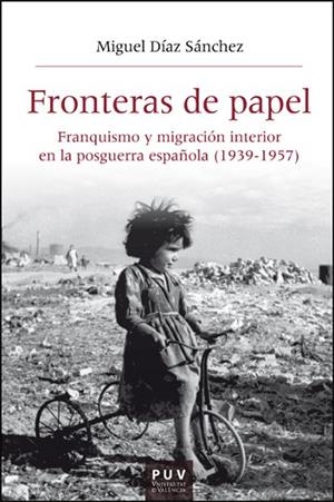 FRONTERAS DE PAPEL | 9788411184359 | DÍAZ SÁNCHEZ, MIGUEL | Llibres Parcir | Llibreria Parcir | Llibreria online de Manresa | Comprar llibres en català i castellà online