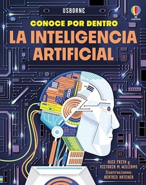 LA INTELIGENCIA ARTIFICIAL | 9781836061922 | FRITH, ALEX / WILLIAMS, VICTORIA | Llibres Parcir | Llibreria Parcir | Llibreria online de Manresa | Comprar llibres en català i castellà online