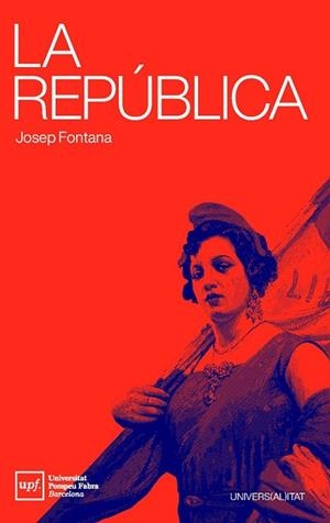 LA REPÚBLICA | 9788488042989 | FONTANA, JOSEP | Llibres Parcir | Llibreria Parcir | Llibreria online de Manresa | Comprar llibres en català i castellà online