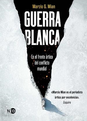 GUERRA BLANCA | 9788419407818 | MIAN, MARZIO G. | Llibres Parcir | Llibreria Parcir | Llibreria online de Manresa | Comprar llibres en català i castellà online