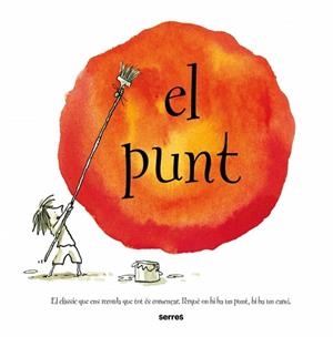 EL PUNT (NOVA EDICIÓ) | 9788427241985 | REYNOLDS, PETER H. | Llibres Parcir | Llibreria Parcir | Llibreria online de Manresa | Comprar llibres en català i castellà online