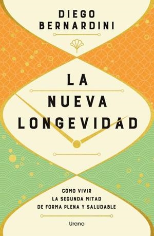 LA NUEVA LONGEVIDAD | 9791387662028 | BERNARDINI, DIEGO | Llibres Parcir | Llibreria Parcir | Llibreria online de Manresa | Comprar llibres en català i castellà online