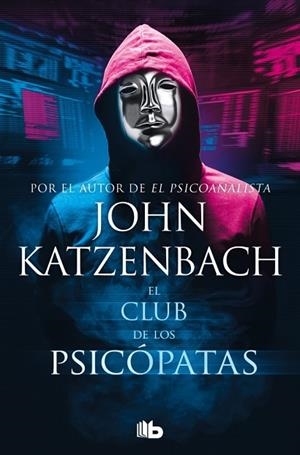 EL CLUB DE LOS PSICÓPATAS | 9788413145969 | KATZENBACH, JOHN | Llibres Parcir | Llibreria Parcir | Llibreria online de Manresa | Comprar llibres en català i castellà online