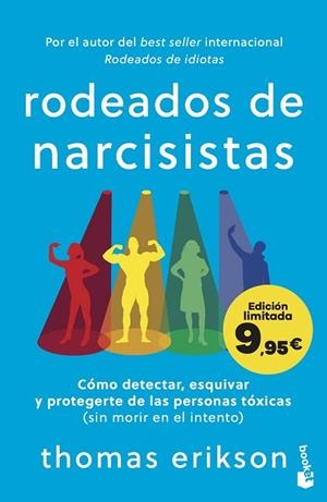 RODEADOS DE NARCISISTAS | 9788408307792 | ERIKSON, THOMAS | Llibres Parcir | Librería Parcir | Librería online de Manresa | Comprar libros en catalán y castellano online