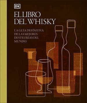 EL LIBRO DEL WHISKY | 9780241776018 | DK | Llibres Parcir | Llibreria Parcir | Llibreria online de Manresa | Comprar llibres en català i castellà online