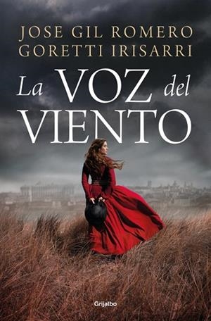 LA VOZ DEL VIENTO | 9788425371554 | GIL ROMERO, JOSE/IRISARRI, GORETTI | Llibres Parcir | Llibreria Parcir | Llibreria online de Manresa | Comprar llibres en català i castellà online