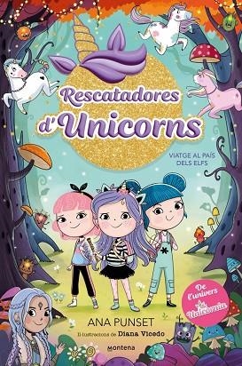 RESCATADORES D'UNICORNS 8 - VIATGE AL PAÍS DELS ELFS | 9788410395190 | PUNSET, ANA | Llibres Parcir | Llibreria Parcir | Llibreria online de Manresa | Comprar llibres en català i castellà online