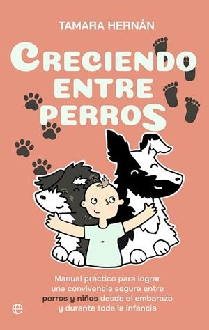 CRECIENDO ENTRE PERROS | 9788410941458 | HERNÁN, TAMARA | Llibres Parcir | Llibreria Parcir | Llibreria online de Manresa | Comprar llibres en català i castellà online