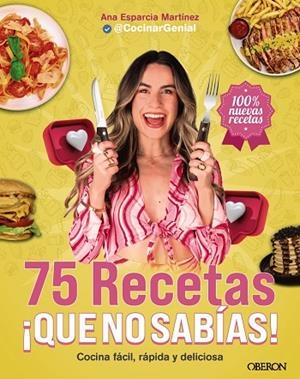 75 RECETAS ¡QUÉ NO SABÍAS! | 9788441552463 | ESPARCIA MARTÍNEZ (@COCINARGENIAL), ANA | Llibres Parcir | Llibreria Parcir | Llibreria online de Manresa | Comprar llibres en català i castellà online