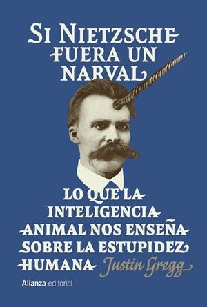 SI NIETZSCHE FUERA UN NARVAL | 9791370090913 | GREGG, JUSTIN | Llibres Parcir | Llibreria Parcir | Llibreria online de Manresa | Comprar llibres en català i castellà online