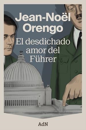 EL DESDICHADO AMOR DEL FÜHRER | 9791387596170 | ORENGO, JEAN-NOËL | Llibres Parcir | Llibreria Parcir | Llibreria online de Manresa | Comprar llibres en català i castellà online