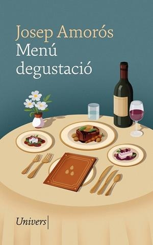 MENÚ DEGUSTACIÓ | 9788419721440 | AMORÓS MASACHS, JOSEP | Llibres Parcir | Llibreria Parcir | Llibreria online de Manresa | Comprar llibres en català i castellà online