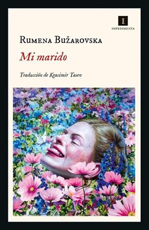 MI MARIDO | 9788418668890 | BUŽAROVSKA, RUMENA | Llibres Parcir | Llibreria Parcir | Llibreria online de Manresa | Comprar llibres en català i castellà online