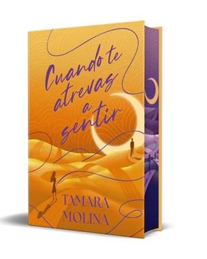 CUANDO TE ATREVAS A SENTIR (EDICIÓN ESPECIAL LIMITADA) | 9788419822925 | MOLINA, TAMARA | Llibres Parcir | Llibreria Parcir | Llibreria online de Manresa | Comprar llibres en català i castellà online