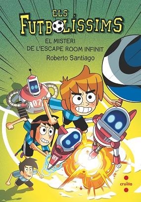 ELS FUTBOLÍSSIMS 28. EL MISTERI DE L'ESCAPE ROOM INFINIT | 9788466159852 | SANTIAGO, ROBERTO | Llibres Parcir | Llibreria Parcir | Llibreria online de Manresa | Comprar llibres en català i castellà online
