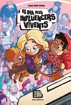 EL DIA DELS INFLUENCERS VIVENTS | 9788418592423 | LOOPY TELLER STUDIO | Llibres Parcir | Librería Parcir | Librería online de Manresa | Comprar libros en catalán y castellano online