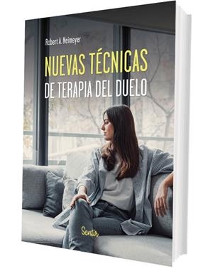 NUEVAS TÉCNICAS DE TERAPIA DEL DUELO | 9788426740229 | NEIMEYER, ROBERT A. | Llibres Parcir | Llibreria Parcir | Llibreria online de Manresa | Comprar llibres en català i castellà online