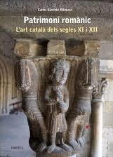 PATRIMONI ROMÀNIC | 9788410211063 | SÁNCHEZ MÁRQUEZ, CARLES | Llibres Parcir | Llibreria Parcir | Llibreria online de Manresa | Comprar llibres en català i castellà online