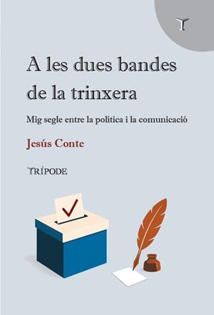 A LES DUES BANDES DE LA TRINXERA | 9791399090307 | CONTE, JESÚS | Llibres Parcir | Llibreria Parcir | Llibreria online de Manresa | Comprar llibres en català i castellà online