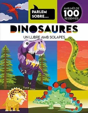 PARLEM SOBRE... DINOSAURES | 9788410516984 | Llibres Parcir | Librería Parcir | Librería online de Manresa | Comprar libros en catalán y castellano online