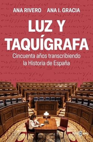 LUZ Y TAQUÍGRAFA | 9788401028588 | RIVERO, ANA / GRACIA, ANA I. | Llibres Parcir | Librería Parcir | Librería online de Manresa | Comprar libros en catalán y castellano online