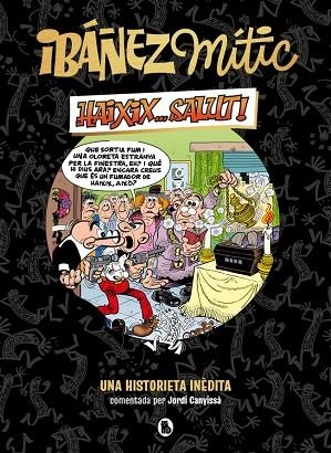 IBÁÑEZ MÍTIC 1 - HAIXIX... SALUT! | 9788402429858 | IBÁÑEZ, FRANCISCO | Llibres Parcir | Llibreria Parcir | Llibreria online de Manresa | Comprar llibres en català i castellà online