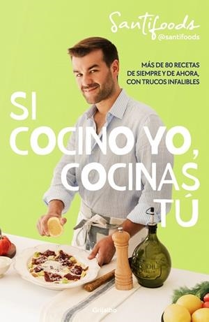 SI COCINO YO, COCINAS TÚ | 9788425370762 | @SANTIFOODS | Llibres Parcir | Llibreria Parcir | Llibreria online de Manresa | Comprar llibres en català i castellà online