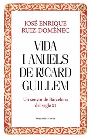 VIDA I ANHELS DE RICARD GUILLEM | 9788417909932 | RUIZ-DOMÈNEC, JOSÉ ENRIQUE | Llibres Parcir | Llibreria Parcir | Llibreria online de Manresa | Comprar llibres en català i castellà online