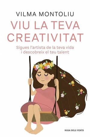 VIU LA TEVA CREATIVITAT | 9788410256378 | MONTOLIU, VILMA | Llibres Parcir | Llibreria Parcir | Llibreria online de Manresa | Comprar llibres en català i castellà online