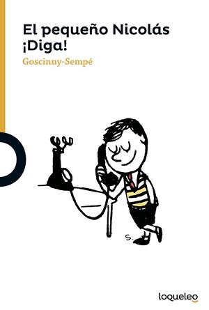 EL PEQUEÑO NICOLÁS. ¡DIGA! | 9788491220282 | GOSCINNY-SEMPÉ | Llibres Parcir | Librería Parcir | Librería online de Manresa | Comprar libros en catalán y castellano online