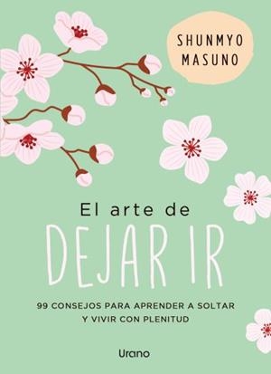 EL ARTE DE DEJAR IR | 9791387662127 | MASUNO, SHUNMYO | Llibres Parcir | Librería Parcir | Librería online de Manresa | Comprar libros en catalán y castellano online