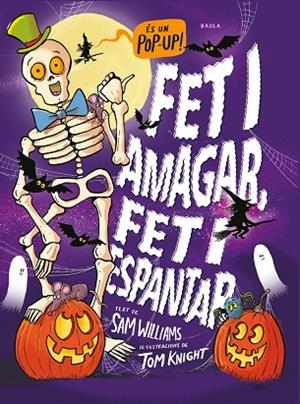 FET I AMAGAR, FET I ESPANTAR | 9788447953103 | WILLIAMS, SAM | Llibres Parcir | Llibreria Parcir | Llibreria online de Manresa | Comprar llibres en català i castellà online