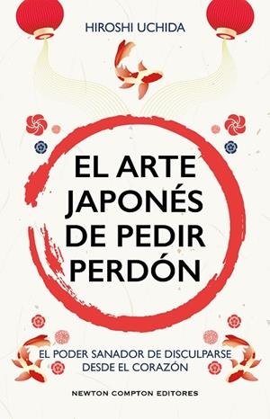 EL ARTE JAPONÉS DE PEDIR PERDÓN | 9791387575410 | UCHIDA, HIROSHI | Llibres Parcir | Llibreria Parcir | Llibreria online de Manresa | Comprar llibres en català i castellà online