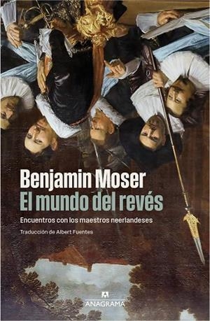 EL MUNDO DEL REVÉS | 9788433947864 | MOSER, BENJAMIN | Llibres Parcir | Librería Parcir | Librería online de Manresa | Comprar libros en catalán y castellano online