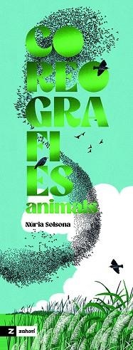 COREOGRAFIES ANIMALS | 9791387709525 | SOLSONA, NÚRIA | Llibres Parcir | Librería Parcir | Librería online de Manresa | Comprar libros en catalán y castellano online