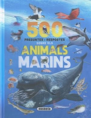 500 PREGUNTES I RESPOSTES SOBRE ELS ANIMALS MARINS | 9788411967228 | RODRÍGUEZ, CARMEN | Llibres Parcir | Llibreria Parcir | Llibreria online de Manresa | Comprar llibres en català i castellà online