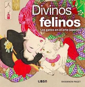 DIVINOS FELINOS | 9788466244602 | PAGET, RHIANNON | Llibres Parcir | Llibreria Parcir | Llibreria online de Manresa | Comprar llibres en català i castellà online